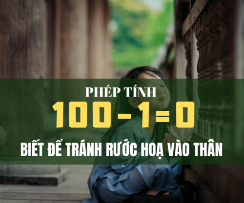 100 - 1 = 0: Đạo lý mà ai cũng nên biết trong cuộc sống