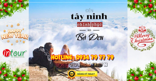 Tour du lịch Hành Hương - Tây Ninh - Núi Bà Đen 1 ngày Tết Dương Lịch 2023