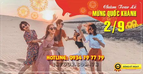 Tour du lịch Phan Thiết - Mũi Né 1 ngày Lễ 2/9/2022
