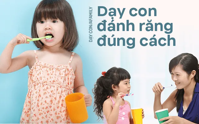3 phút dạy con đánh răng đúng cách, vừa sạch sẽ răng miệng vừa hình thành thói quen tốt cho con