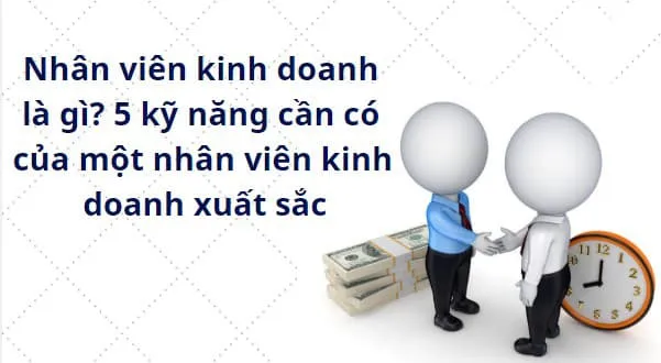 5 kỹ năng thiết yếu để thành công trong kinh doanh