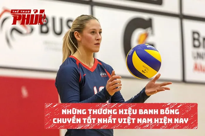 Những thương hiệu banh bóng chuyền tốt nhất Việt Nam hiện nay.